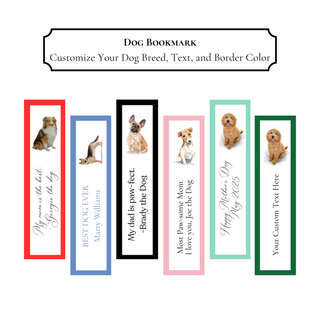 Personalized Dog Bookmark - Customize Your Dog Breed and Text