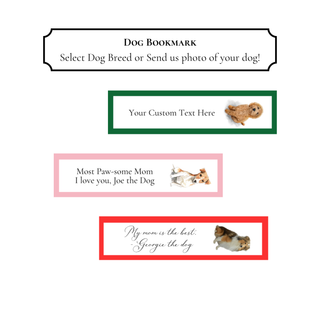 Personalized Dog Bookmark - Customize Your Dog Breed and Text
