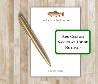 Fishing Notepad | Personalized Rainbow Trout Notepad | I'd Rather Be Fishing | Fisherman Gift
